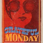 Grateful Monday