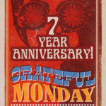 2/21/22 ACME 7 Year Grateful Monday Anniversary!